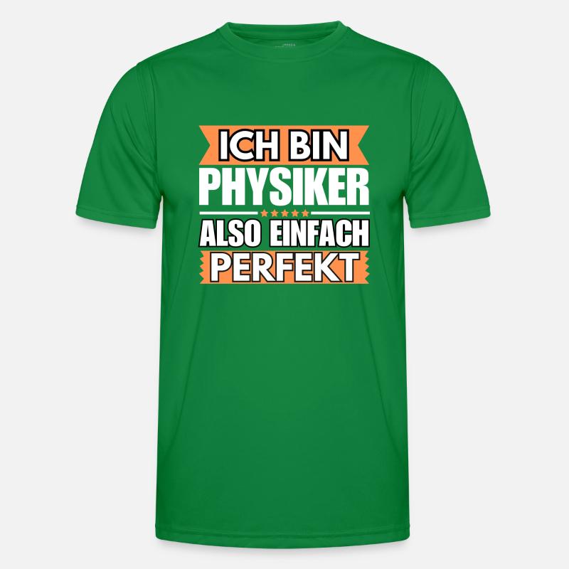 Einfach ein Perfekter Physiker Männer Funktions-T-Shirt