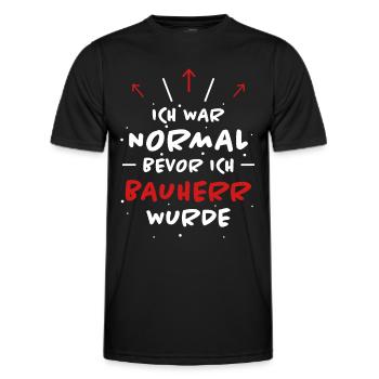 Bauherr Spruch Hausbau Richtfest Bauherr Geschenk - Männer Funktions-T-Shirt - Schwarz - Vorne - AI Model Male 178 dark (178cm)