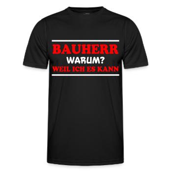 Bauherr Spruch Hausbau Richtfest Bauherr Geschenk - Männer Funktions-T-Shirt - Schwarz - Vorne - AI Model Male 178 dark (178cm)