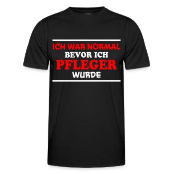 Pfleger Spruch Pflegekraft Lustig Pfleger Geschenk - Männer Funktions-T-Shirt - Schwarz - Vorne - AI Model Male 178 dark (178cm)