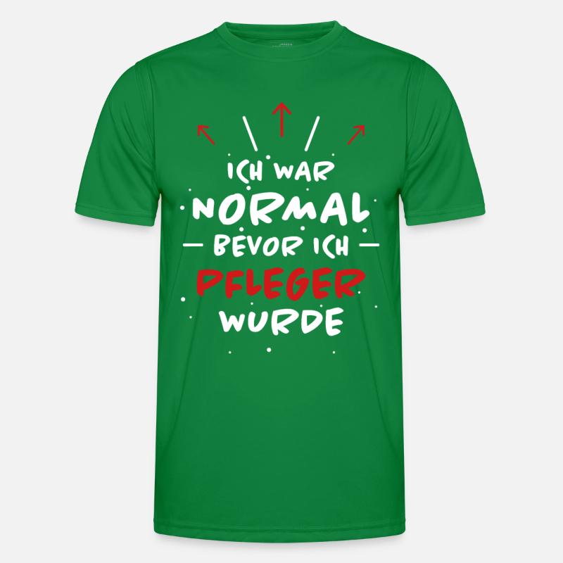 Pfleger Spruch Pflegekraft Lustig Pfleger Geschenk Männer Funktions-T-Shirt