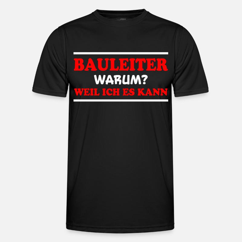 Bauleiter Spruch Baustelle Fun Bauleiter Geschenk Männer Funktions-T-Shirt