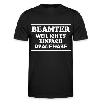 Beamter Spruch Verbeamtung Büro Beamten Geschenk - Männer Funktions-T-Shirt - Schwarz - Vorne - AI Model Male 178 dark (178cm)