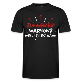 Zimmerer Spruch Zimmermann Witz Zimmerer Geschenk - Männer Funktions-T-Shirt - Schwarz - Vorne - AI Model Male 178 dark (178cm)