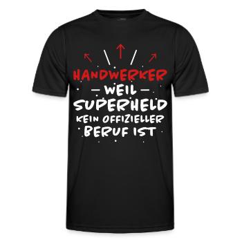Handwerker Spruch Heimwerker Handwerker Geschenk - Männer Funktions-T-Shirt - Schwarz - Vorne - AI Model Male 178 dark (178cm)
