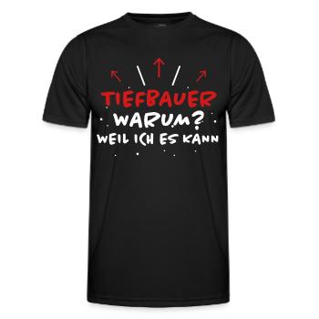 Tiefbauer Spruch Beruf Lustiges Tiefbauer Geschenk - Männer Funktions-T-Shirt - Schwarz - Vorne - AI Model Male 178 dark (178cm)