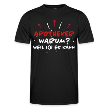 Apotheker Spruch Beruf Lustiges Apotheker Geschenk - Männer Funktions-T-Shirt - Schwarz - Vorne - AI Model Male 178 dark (178cm)