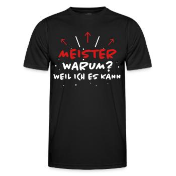 Meister Spruch Prüfung Lustiges Meister Geschenk - Männer Funktions-T-Shirt - Schwarz - Vorne - AI Model Male 178 dark (178cm)