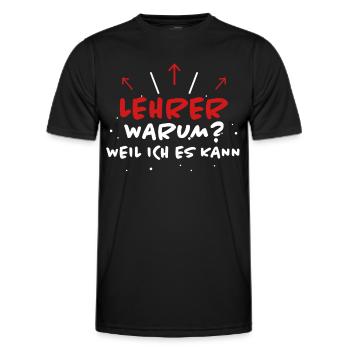 Lehrer Spruch Unterricht Lustiges Lehrer Geschenk - Männer Funktions-T-Shirt - Schwarz - Vorne - AI Model Male 178 dark (178cm)