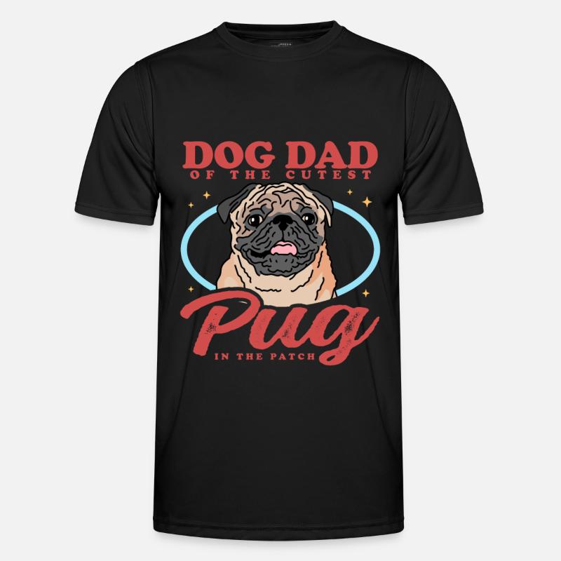 Mops Dad | Hundeliebhaber Hundebesitzer Geschenk Männer Funktions-T-Shirt