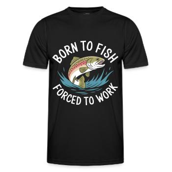 Born to fish - forced to work - Men's Functional T-Shirt - black - Front - AI Model Male 178 dark (178cm)