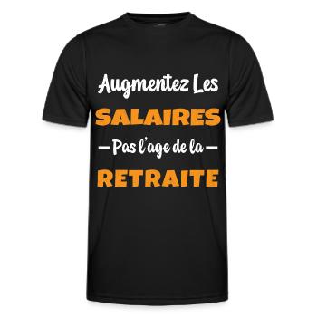 Augmentez les salaires pas l'Age de la Retraite - T-shirt sport Homme - noir - Devant - AI Model Male 178 dark (178cm)