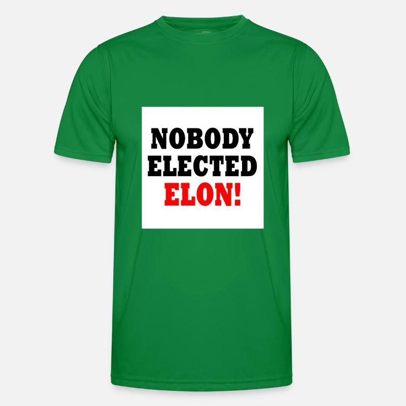nobody elected elon Männer Funktions-T-Shirt
