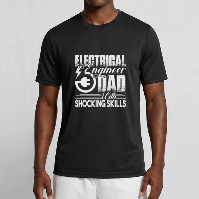 Electrical Engineer Electrical Engineer Dad Skills Men's Functional T-Shirt