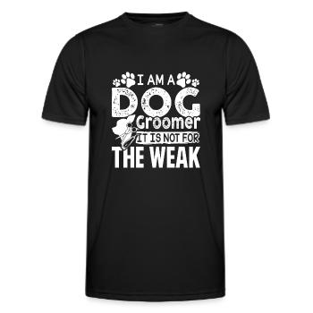 Dog Groomer Dog Groomer Is Not For The Weak - Men's Functional T-Shirt - black - Front - AI Model Male 178 dark (178cm)