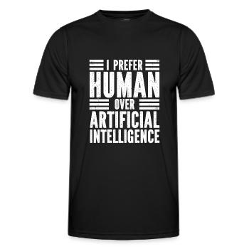 Ich bevorzuge menschliche Intelligenz gegenüber künstlicher Intelligenz - Männer Funktions-T-Shirt - Schwarz - Vorne - AI Model Male 178 dark (178cm)