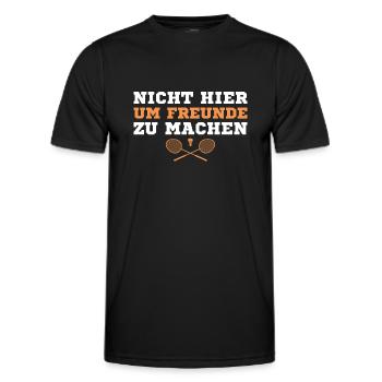 Nicht hier um Freunde zu machen Badmintonspieler - Männer Funktions-T-Shirt - Schwarz - Vorne - AI Model Male 178 dark (178cm)