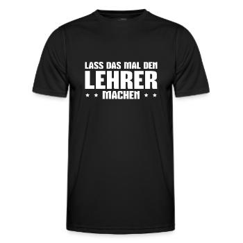 Lehramt Studium Klassenlehrer Spruch Lehrer - Männer Funktions-T-Shirt - Schwarz - Vorne - AI Model Male 178 dark (178cm)