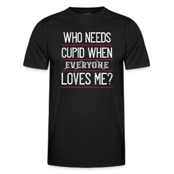 who needs cupid when everyone loves me - Men's Functional T-Shirt - black - Front - AI Model Male 178 dark (178cm)