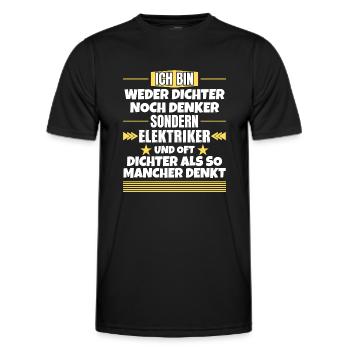 Neither poets nor thinkers, but electricians - Men's Functional T-Shirt - black - Front - AI Model Male 178 dark (178cm)