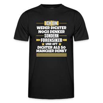Neither poet nor thinker, but forensic scientist - Men's Functional T-Shirt - black - Front - AI Model Male 178 dark (178cm)