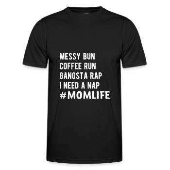 Coffee Run Gangsta Rap Ich brauche Nap Mom Life - Männer Funktions-T-Shirt - Schwarz - Vorne - AI Model Male 178 dark (178cm)