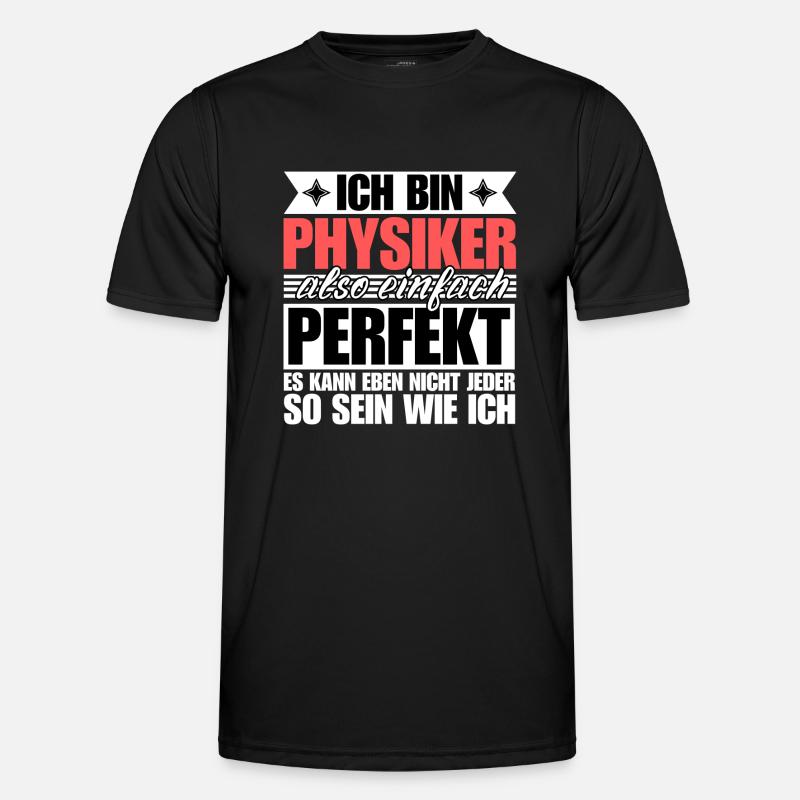 Perfekter Physiker - Männer Funktions-T-Shirt - Schwarz