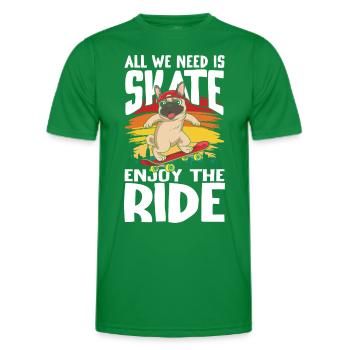 All We Need Is Skate Enjoy The Ride für Skaters - Männer Funktions-T-Shirt - Kelly Green - Vorne - AI Model Male 178 dark (178cm)