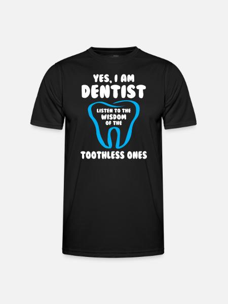 I am Dentist - Men's Functional T-Shirt - black