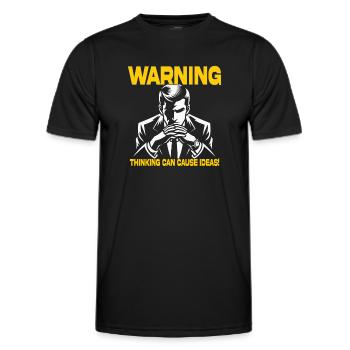 Warning: Thinking can cause ideas! - Men's Functional T-Shirt - black - Front - AI Model Male 178 dark (178cm)