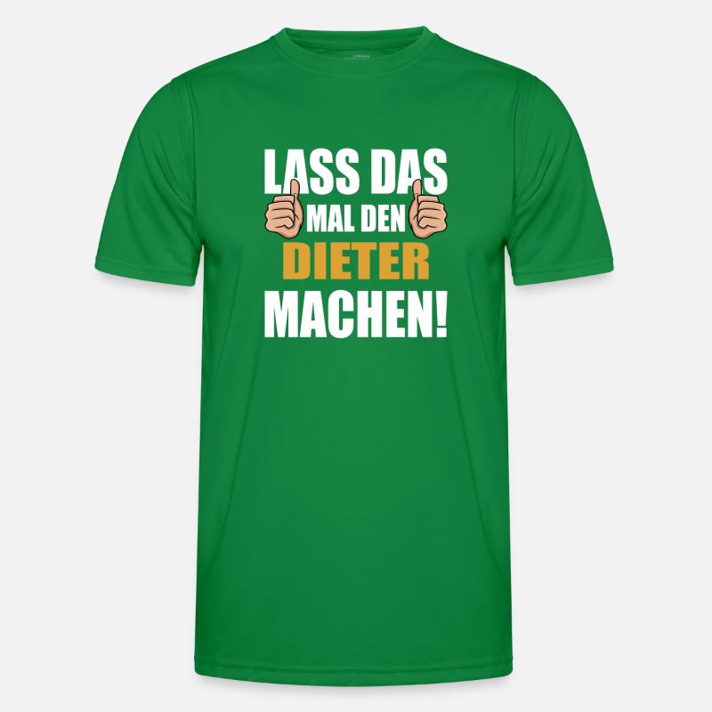 Lass das mal den Dieter machen Männer Funktions-T-Shirt