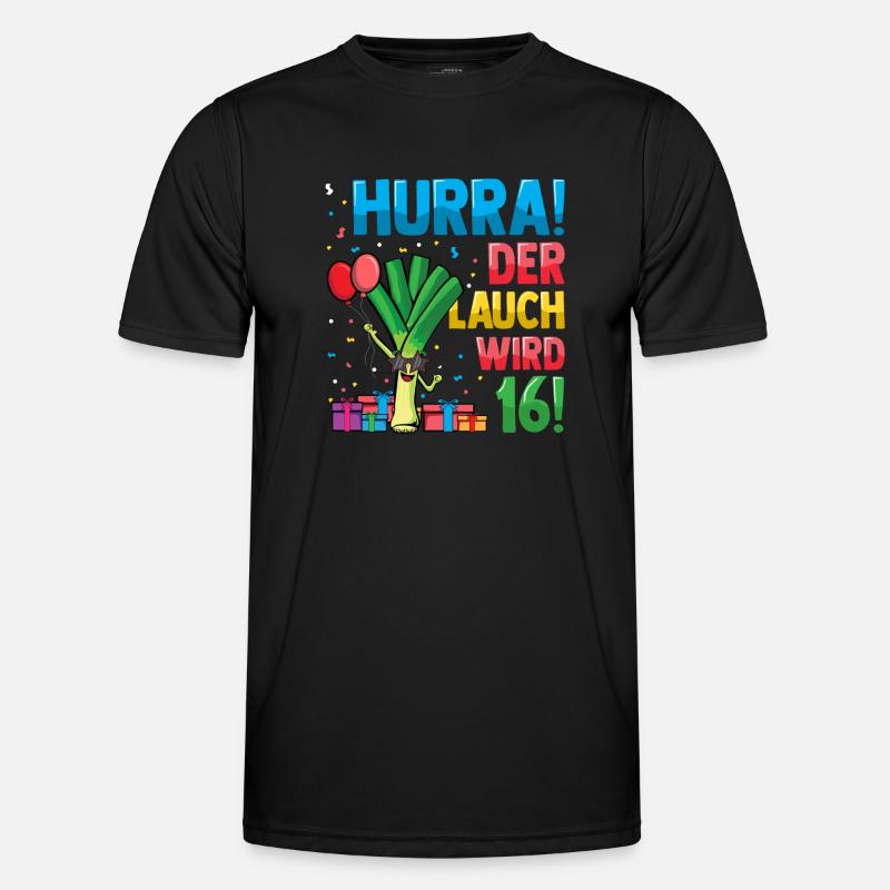 Hurra der Lauch wird 16 Männer Funktions-T-Shirt