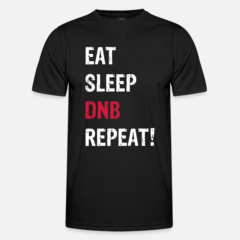 EAT SLEEP DNB REPEAT! BLACK Men's Functional T-Shirt