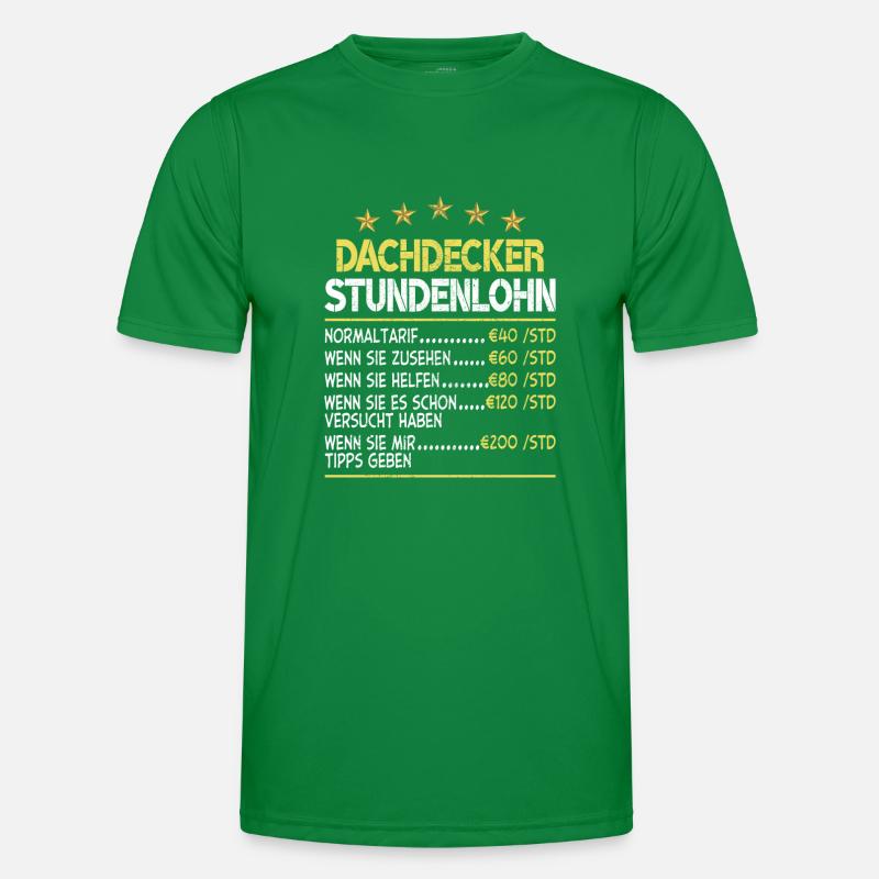 Stundenlohn Dachdecker Männer Funktions-T-Shirt