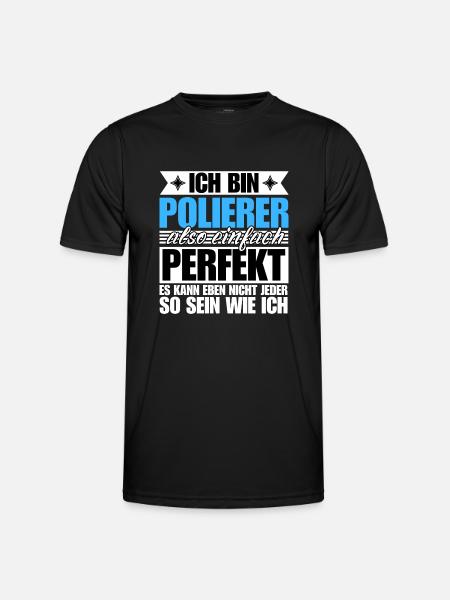 Perfekter Polierer - Männer Funktions-T-Shirt - Schwarz