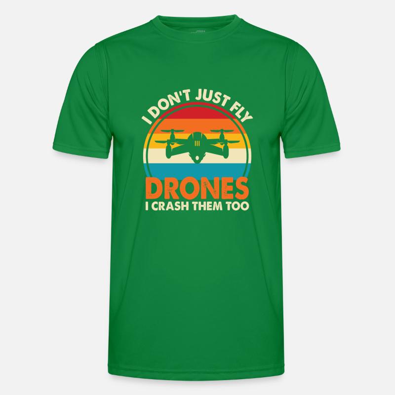 I Don't Just Fly Drones, I Crash Them Too Men's Functional T-Shirt