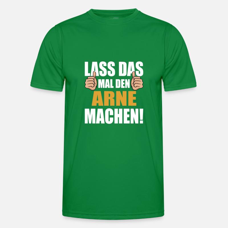 Lass das mal den Arne machen Männer Funktions-T-Shirt