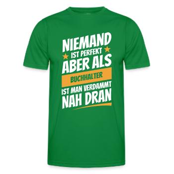 Niemand ist perfekt - Buchhalter - Spruch - Männer Funktions-T-Shirt - Kelly Green - Vorne - AI Model Male 178 dark (178cm)