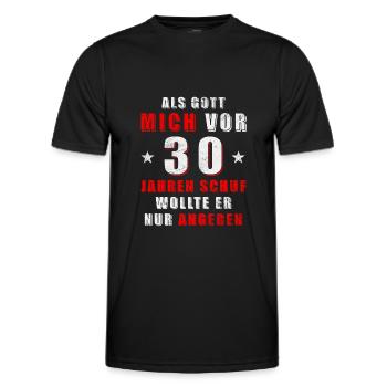 Als Gott Mich Vor 30 Jahren Schuf 30.Geburtstag - Männer Funktions-T-Shirt - Schwarz - Vorne - AI Model Male 178 dark (178cm)