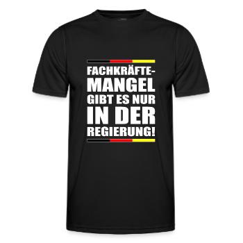 Fachkräftemangel gibt es nur in der Regierung - Männer Funktions-T-Shirt - Schwarz - Vorne - AI Model Male 178 dark (178cm)