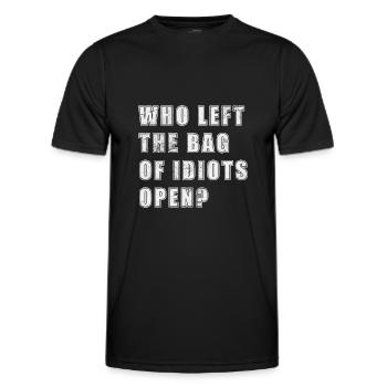 Who left the bag of idiots open? - Männer Funktions-T-Shirt - Schwarz - Vorne - AI Model Male 178 dark (178cm)