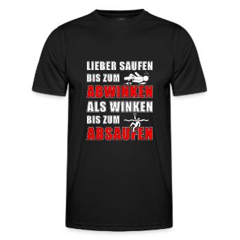 Lieber saufen bis zum abwinken... - Männer Funktions-T-Shirt - Schwarz - Vorne - AI Model Male 178 dark (178cm)