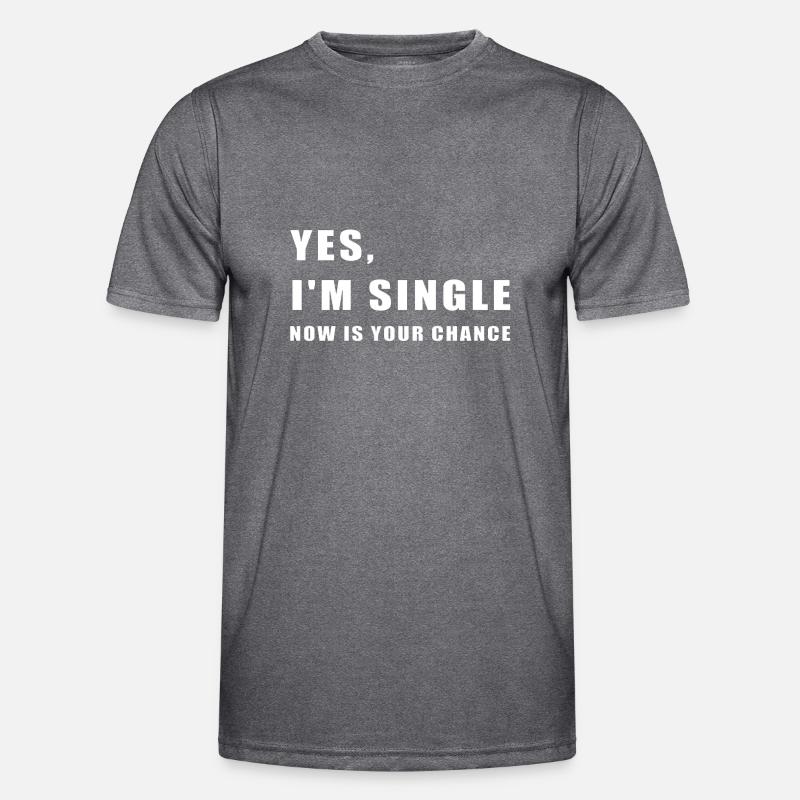 Ich bin Single Männer Funktions-T-Shirt