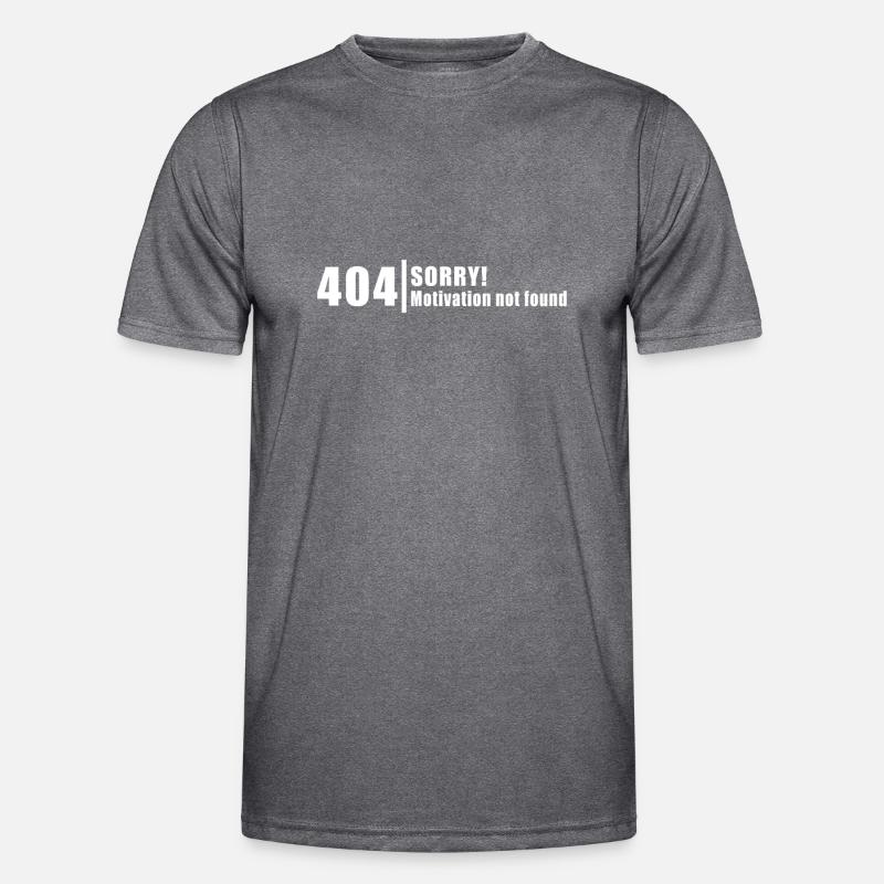 Error 404 Motivation not found Men's Functional T-Shirt