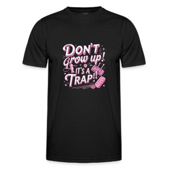 Don't Grow Up - Männer Funktions-T-Shirt - Schwarz - Vorne - AI Model Male 178 dark (178cm)