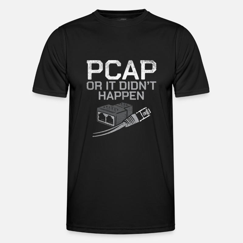 PCAP Or It Didn't Happen Männer Funktions-T-Shirt