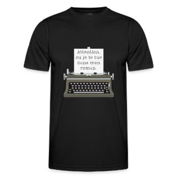 Attention ou je te tue dans mon roman - T-shirt sport Homme - noir - Devant - AI Model Male 178 dark (178cm)