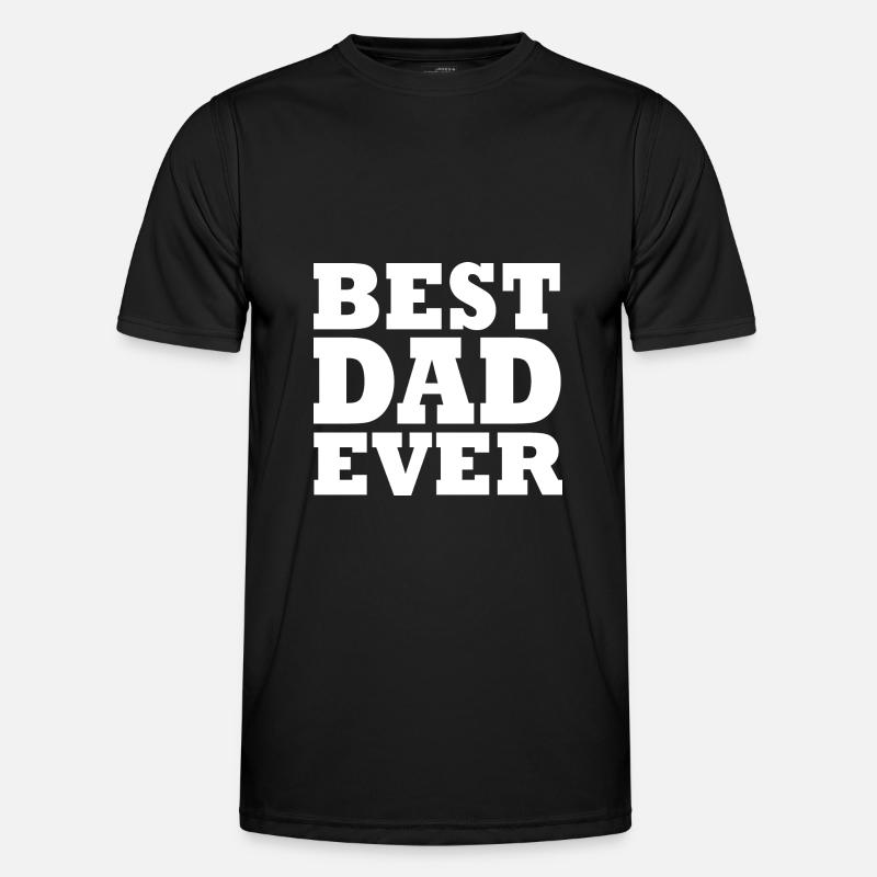 Best dad ever - Men's Functional T-Shirt - black