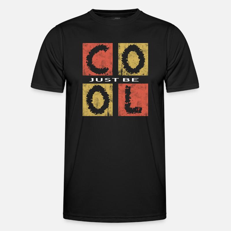 Just Be Cool,Be Cool - Men's Functional T-Shirt - black