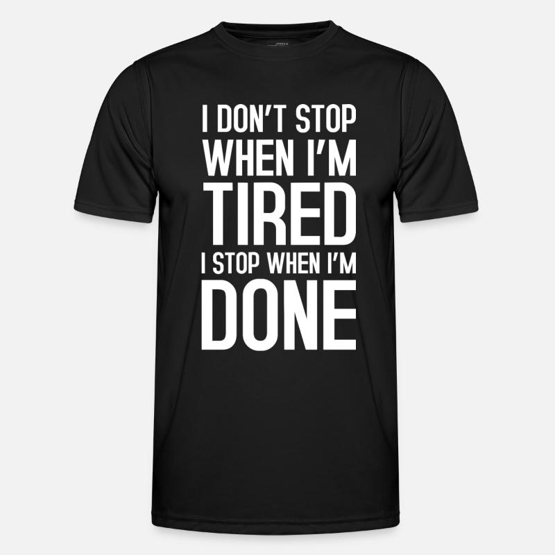 I dont stop - Men's Functional T-Shirt - black